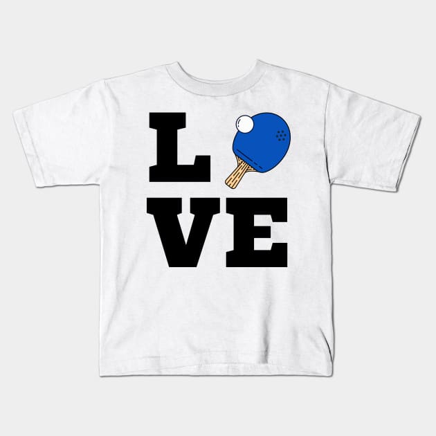 I Love Ping Pong Blue - Pingpong Table Tennis Player Athlete Sports Lover Kids T-Shirt by Millusti